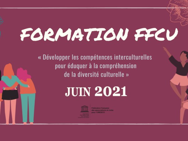 Formation FFCU : Développer les compétences interculturelles pour éduquer à la compréhension de la diversité&nbsp;culturelle